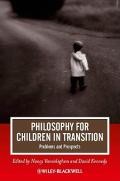 Philosophy for Children in Transition - Problems and Prospects