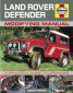 Land Rover Defender Modifying Manual - A Practical Guide to Upgrades