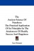 The Ancient Science Of Numbers: The Practical Application Of Its Principles In The Attainment Of Health, Success And Happiness