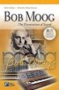 Bob Moog - Synthesizer Pioneer