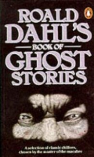 Roald Dahl's Book of Ghost Stories