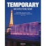 Temporary Architecture Now!