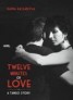 Twelve Minutes of Love - A Tango Story