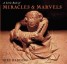 A Little Book of Miracles and Marvels