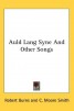 AULD LANG SYNE AND OTHER SONGS