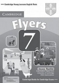 Cambridge Young Learners English Tests 7 Flyers Answer Booklet - Examination Papers from University of Cambridge ESOL Examinations
