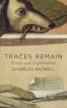 Traces Remain - Essays and Explorations