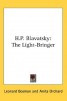 H.P. BLAVATSKY: THE LIGHT-BRINGER
