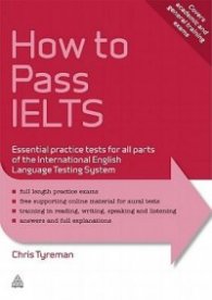 How to Pass IELTS - Essential Practice Tests for All Parts of the International English Language Testing System