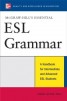 McGraw-Hill's Essential ESL Grammar - A Handbook for Intermediate and Advanced ESL Students
