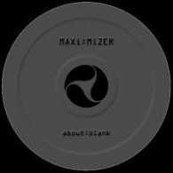 Maxi:Mizer  -  About:blank CD