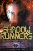 Shadow Runners