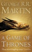 A Game of Thrones - Book 1 of a Song of Ice and Fire