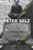 Peter Selz - Sketches of a Life in Art