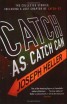 Catch as Catch Can
