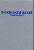 Stahlschluessel - Taschenbuch