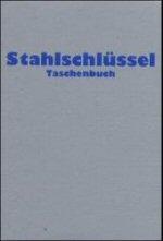 Stahlschluessel - Taschenbuch