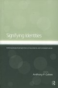 Signifying Identities - Anthropological perspectives on boundaries and contested values