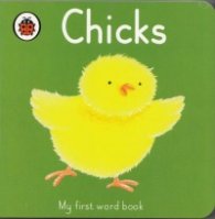 My First Word Book: Chicks