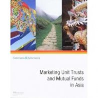 Marketing Unit Trusts and Mutual Funds in Asia