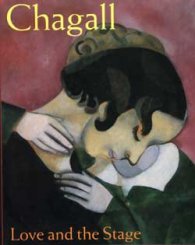 Chagall: Love and the Stage