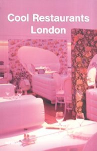 Cool Restaurants London