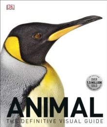 Animal : The Definitive Visual Guide, 3rd Edition
