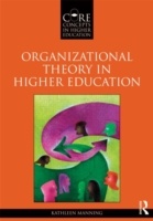 Organizational Theory in Higher Education