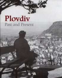 Plovdiv - Past and Present