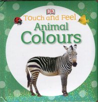 Animal Colours/ Touch and Feel