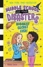 Biggest Secret Ever!  Middle School and Other Disasters 3