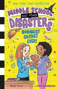 Biggest Secret Ever!  Middle School and Other Disasters 3