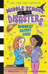 Biggest Secret Ever!  Middle School and Other Disasters 3