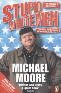 Stupid White Men%%%