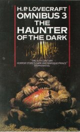 Omnibus 3: The Haunter of The Dark