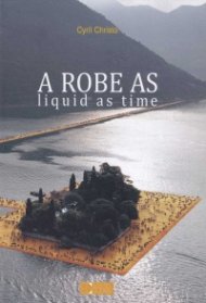 A Robe as liquid as time