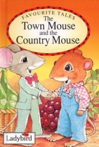 The Town Mouse and the Country Mouse %%%