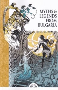Miths & Legends from Bulgaria