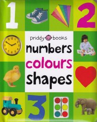 Numbers, Colours, Shapes : First 100 Soft To Touch