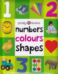 Numbers, Colours, Shapes : First 100 Soft To Touch
