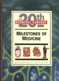 Milestones of Medicine