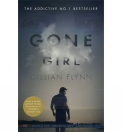 Gone Girl/ Now A Major Motion Picture