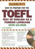 How to Prepare for the Toefl / 11th Edition with CD-Rom