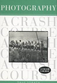 Photography. A Crash Course