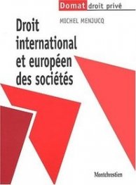Droit international et europeen des societes