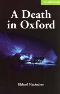A Death in Oxford: Level 5