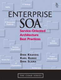 Enterprise SOA - Service-Oriented Architecture best Practices