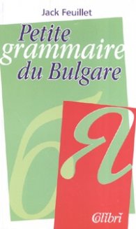 Petite grammaire du Bulgare