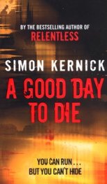 A Good Day to Die