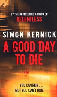 A Good Day to Die